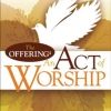 the-offering-an-act-of-worship