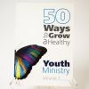 50-ways-to-grow-a-healthy-youth-ministry