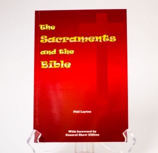 the-sacraments-and-the-bible-phil-layton