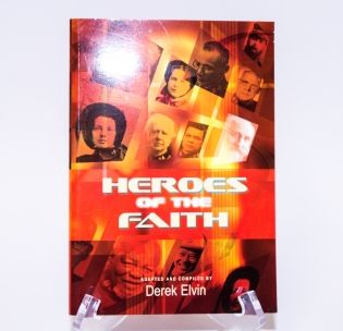 heroes-of-the-faith-derek-elvin