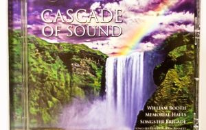 Cascade of Sound - William Booth Memorial Halls Songster Brigade