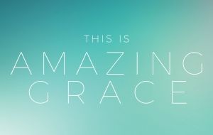 This is Amazing Grace