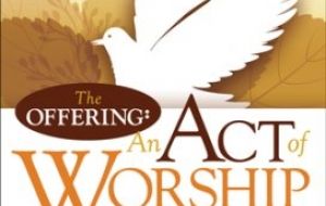 The Offering: An act of Worship