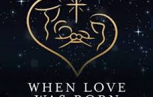 When Love Was Born