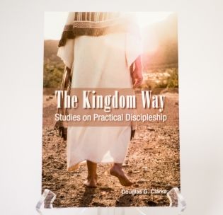 the-kingdom-way-douglas-g-clarke